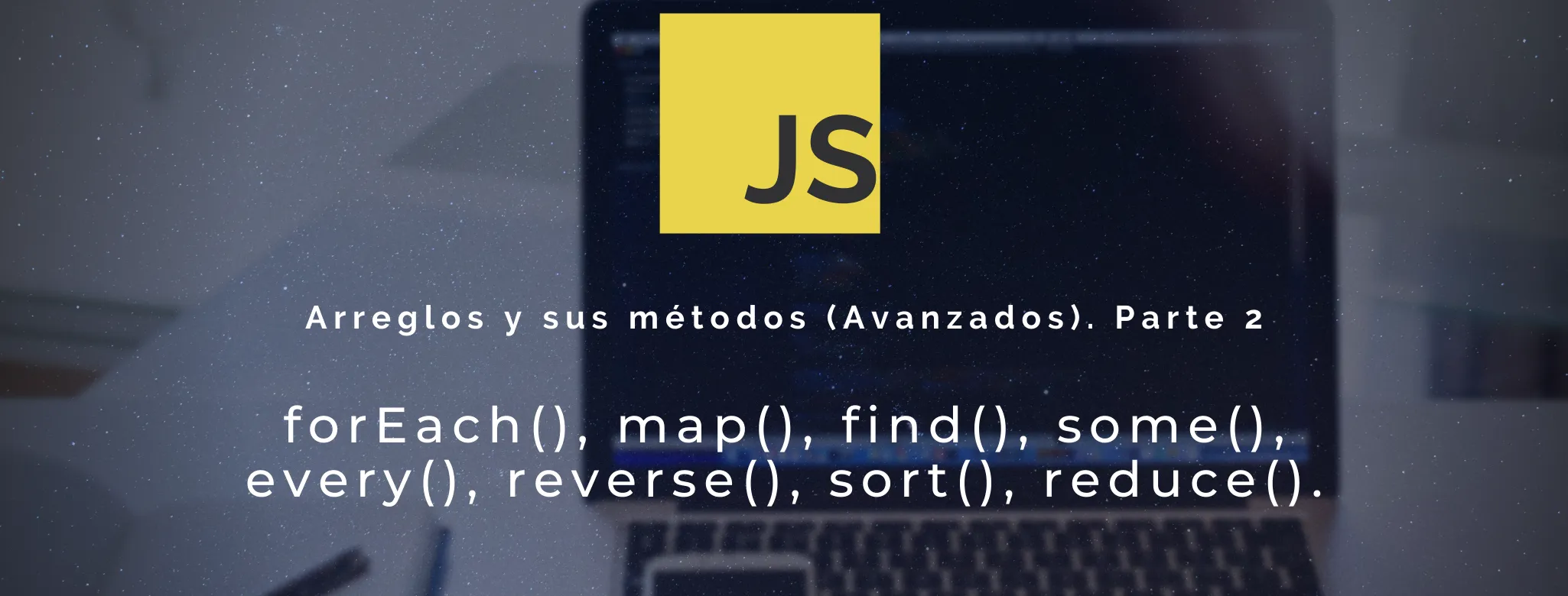 Arreglos y sus métodos (intermedio)